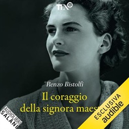 Renzo Bistolfi – Il coraggio della signora maestra꞉ ovvero, Storia partigiana di ordinario eroismo (2026) (mp3 – 128 kbps)