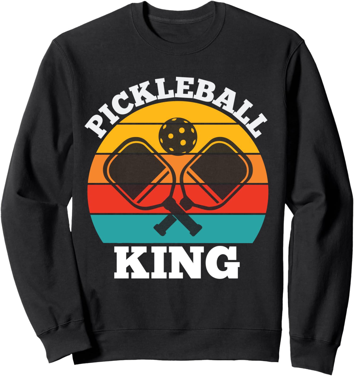 Pickleball King Pickleball Player Pickleballer Unisex Crewneck Sweatshirt