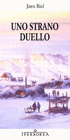 Jørn Riel - Uno strano duello (2005)