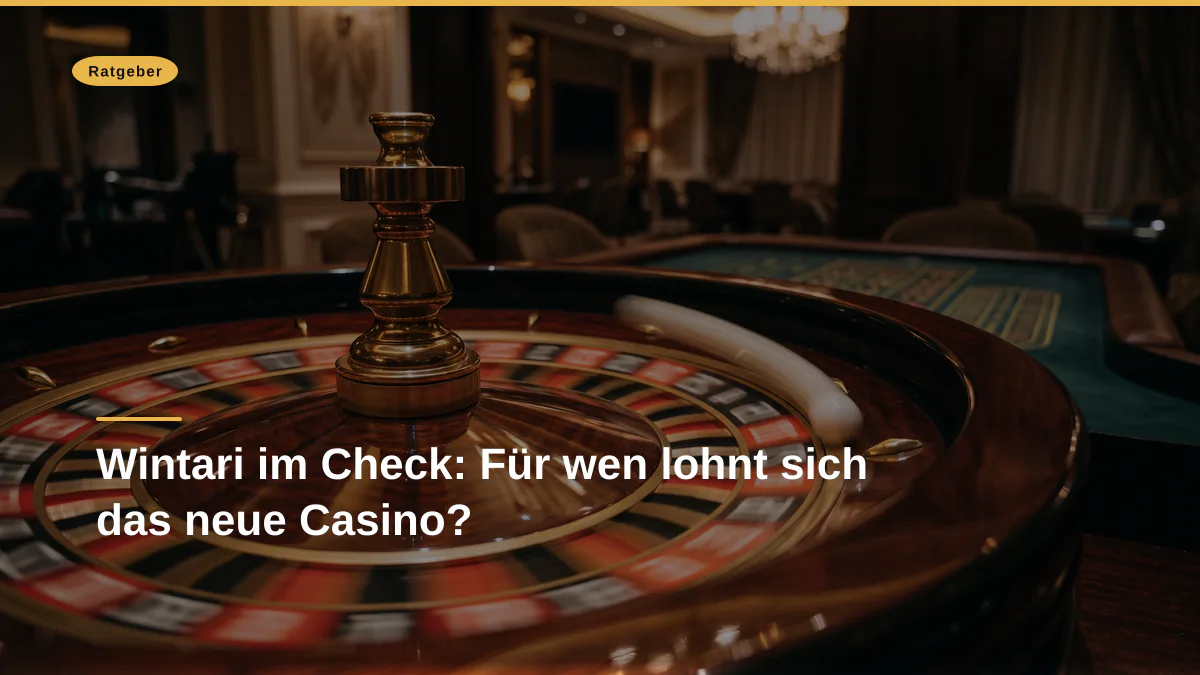 Wintari im Check: Für wen lohnt sich das neue Casino?
