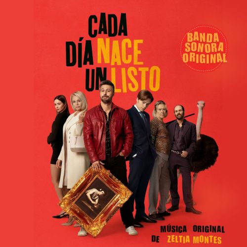 Zeltia Montes - Cada dia nace un listo (Każdego dnia rodzi się jakiś mądrala)[Original Soundtrack] (2026)