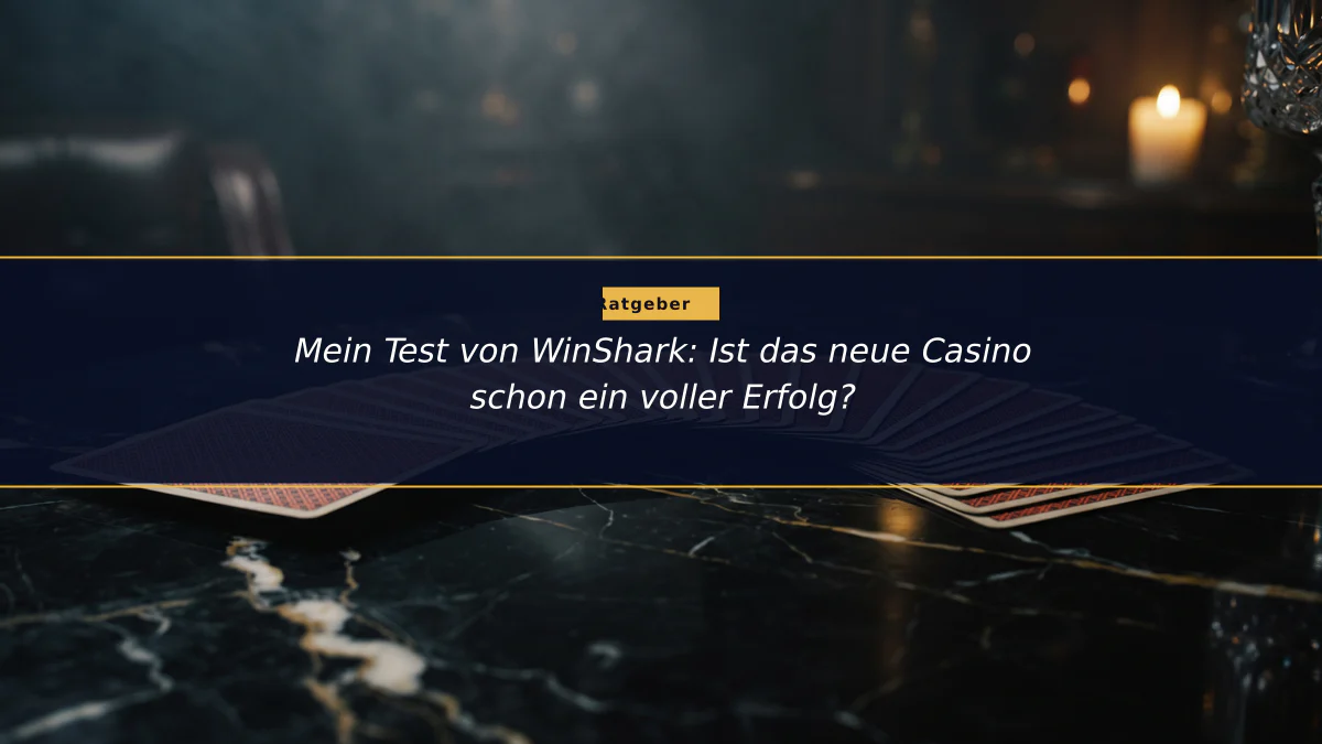 Mein Test von WinShark: Ist das neue Casino schon ein voller Erfolg?
