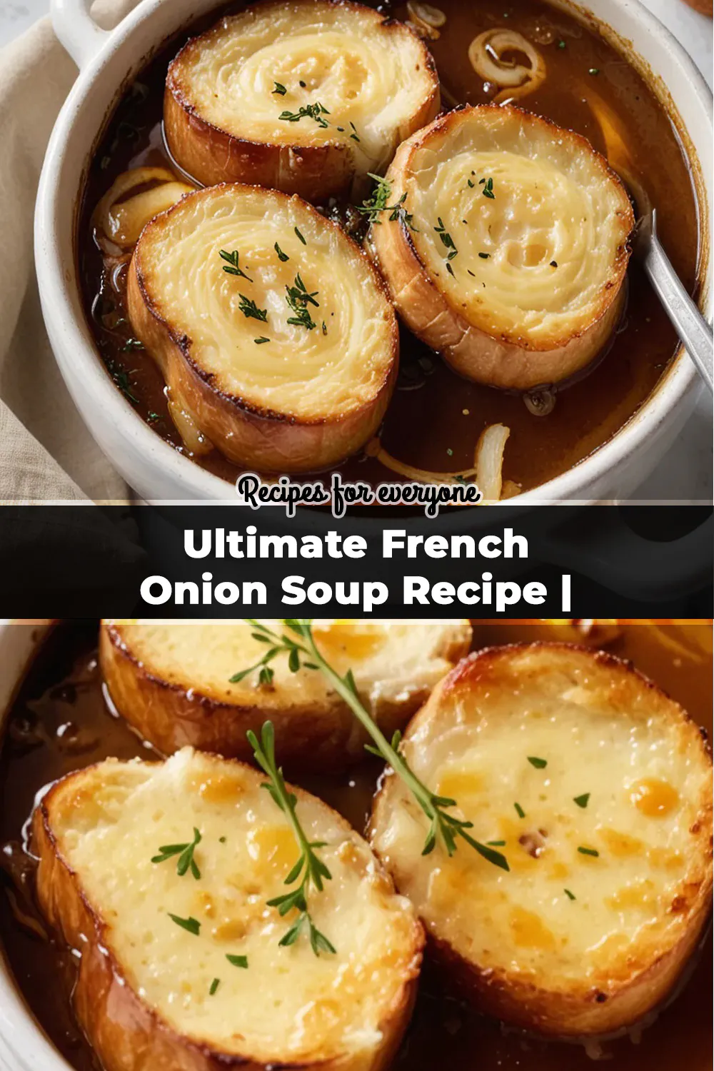 Ultimate French Onion Soup Recipe | Easy & Delicious