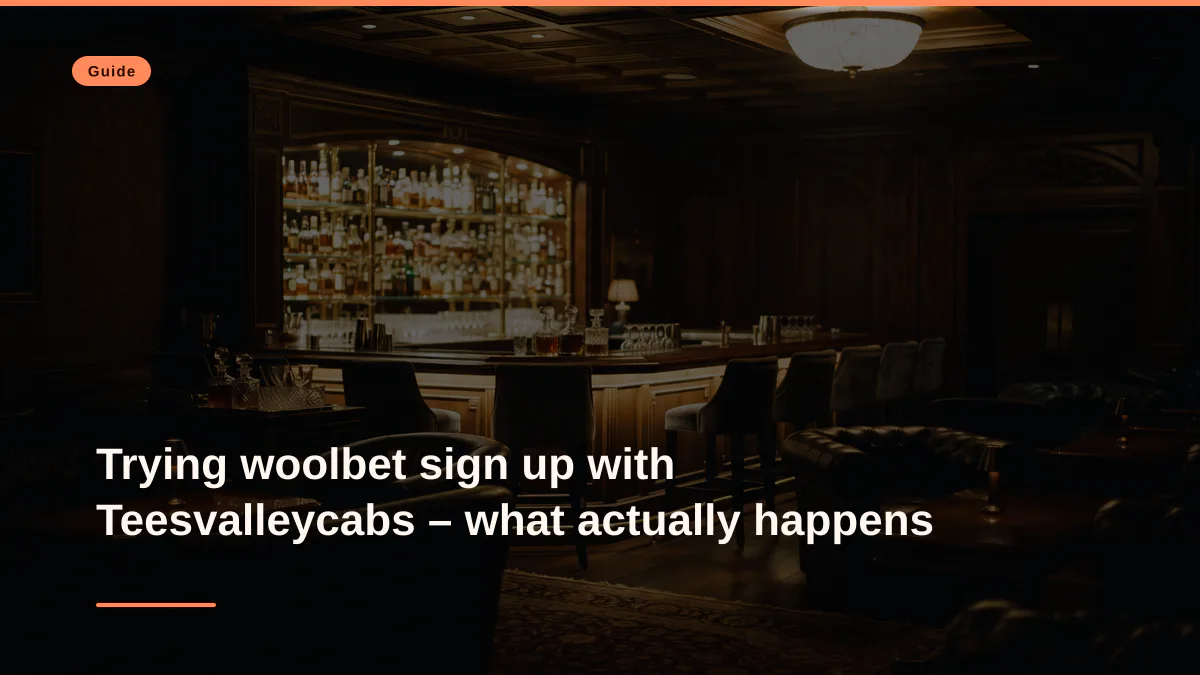 Trying woolbet sign up with Teesvalleycabs – what actually happens