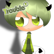 trouble