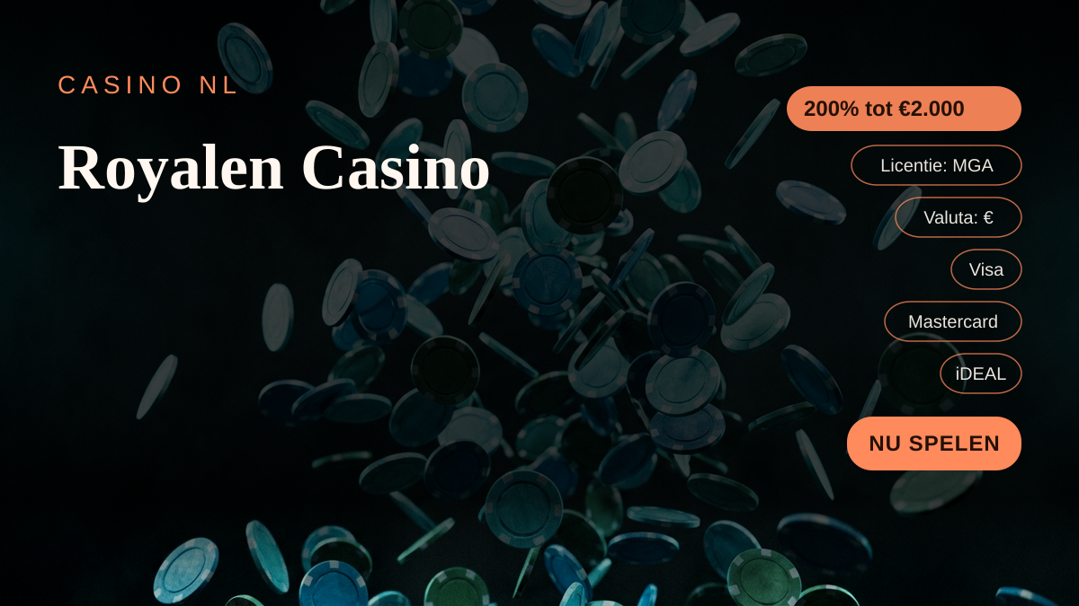 Royalen Casino — welkomstbonus 200% tot €2.000 + 200 FS, betalingen: Visa, Mastercard, iDEAL, Bitcoin, Ethereum
