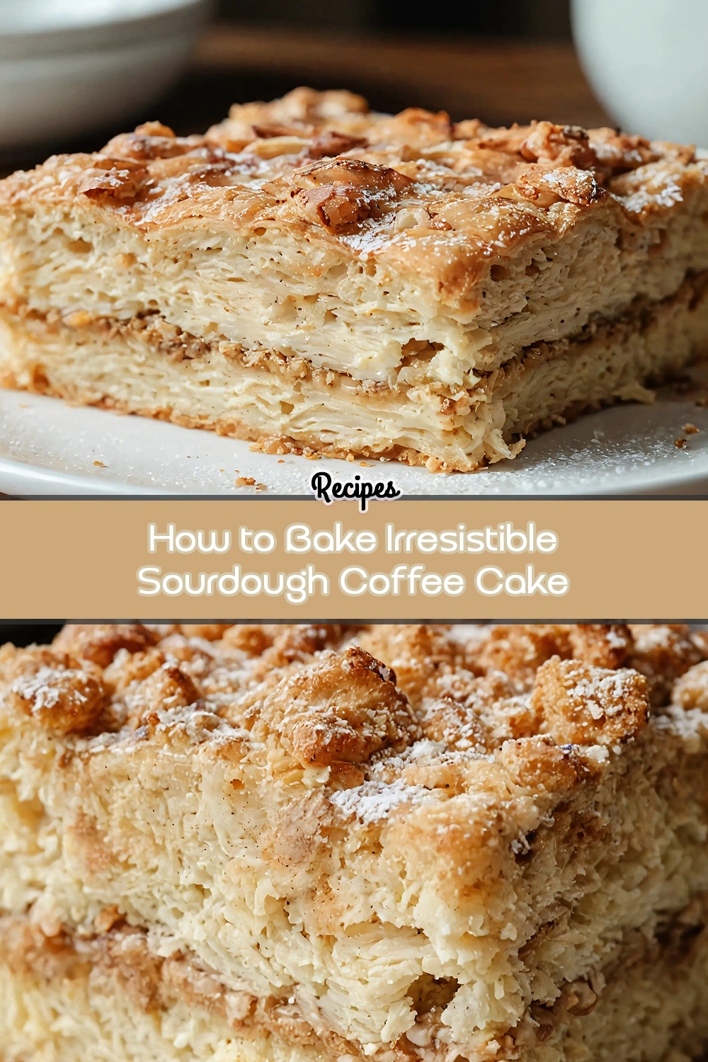How to Bake Irresistible Sourdough Coffee Cake at Home