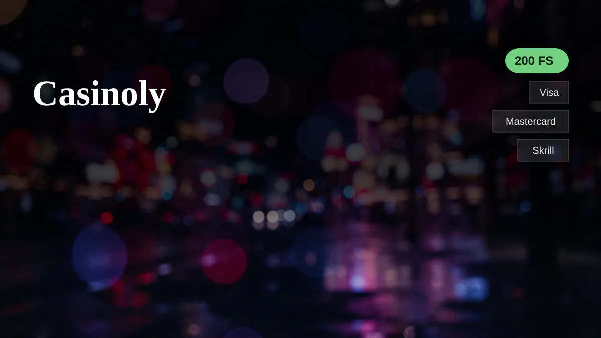 Casinoly &mdash; bono de bienvenida 100% hasta 500 &euro; + 200 FS, pagos: Visa, Mastercard, Skrill, Neteller, Paysafecard