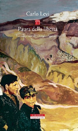 Carlo Levi - Paura della libertà (2018)