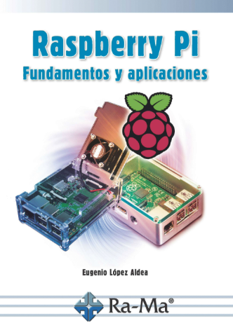 Raspberry PI Fundamentos y aplicaciones hardware o soporte fisico de ordenador