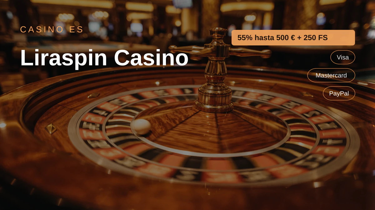Liraspin Casino � bono de bienvenida 55% hasta 500 � + 250 FS, pagos: Visa, Mastercard, PayPal, Skrill, Neteller