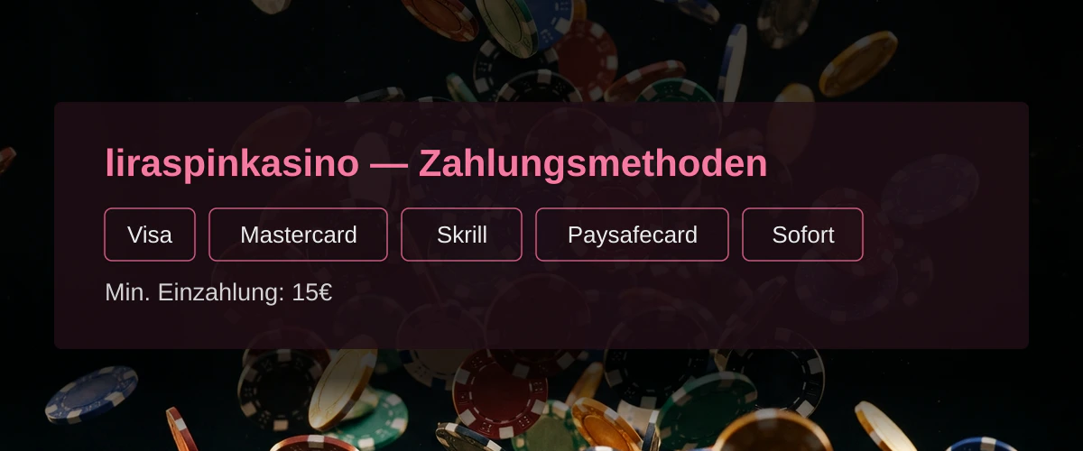 liraspinkasino — Zahlungsmethoden: Visa, Mastercard, Skrill, Paysafecard, Sofort