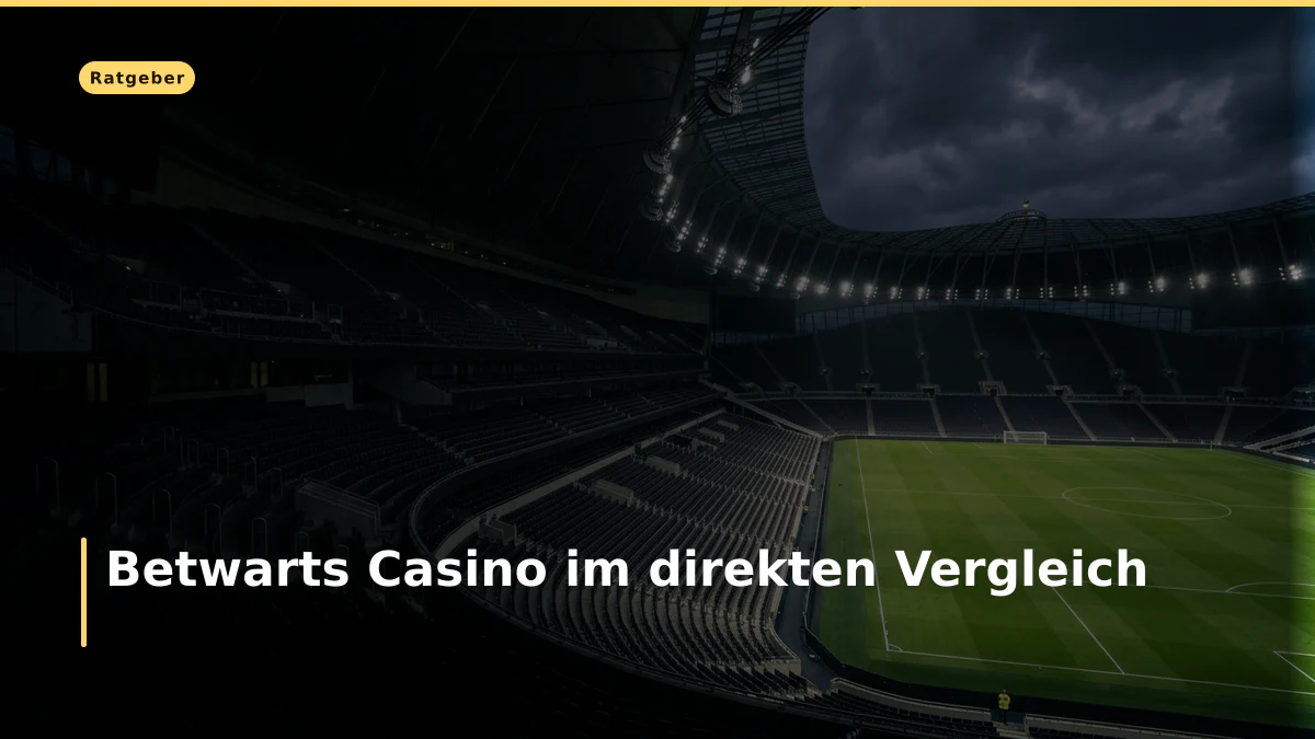 Betwarts Casino im direkten Vergleich