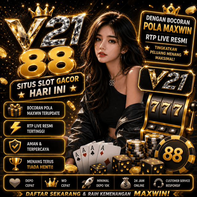 V21: Situs Slot Gacor Terbaru Resmi dengan Bocoran Pola Maxwin 2026 image 1