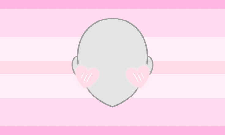 A flag with seven mirrored stripes. From top to center, they fade from pink to pale pink, with the center stripe being a warmer pastel pink. The top, bottom, and center stripes are the thinnest. In the center of the flag, there is a light grey head icon with pastel pink hearts on either cheek with white blush lines in them. A flag with seven mirrored stripes. From top to center, they fade from pink to pale pink, with the center stripe being a warmer pastel pink. The top, bottom, and center stripes are the thinnest. In the center of the flag, there is a light grey head icon with pastel pink hearts on either cheek with white blush lines in them.
