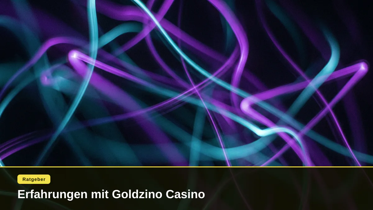 Erfahrungen mit Goldzino Casino