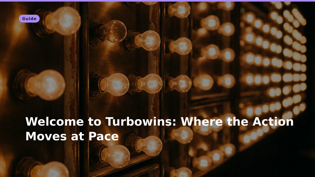 Welcome to Turbowins: Where the Action Moves at Pace