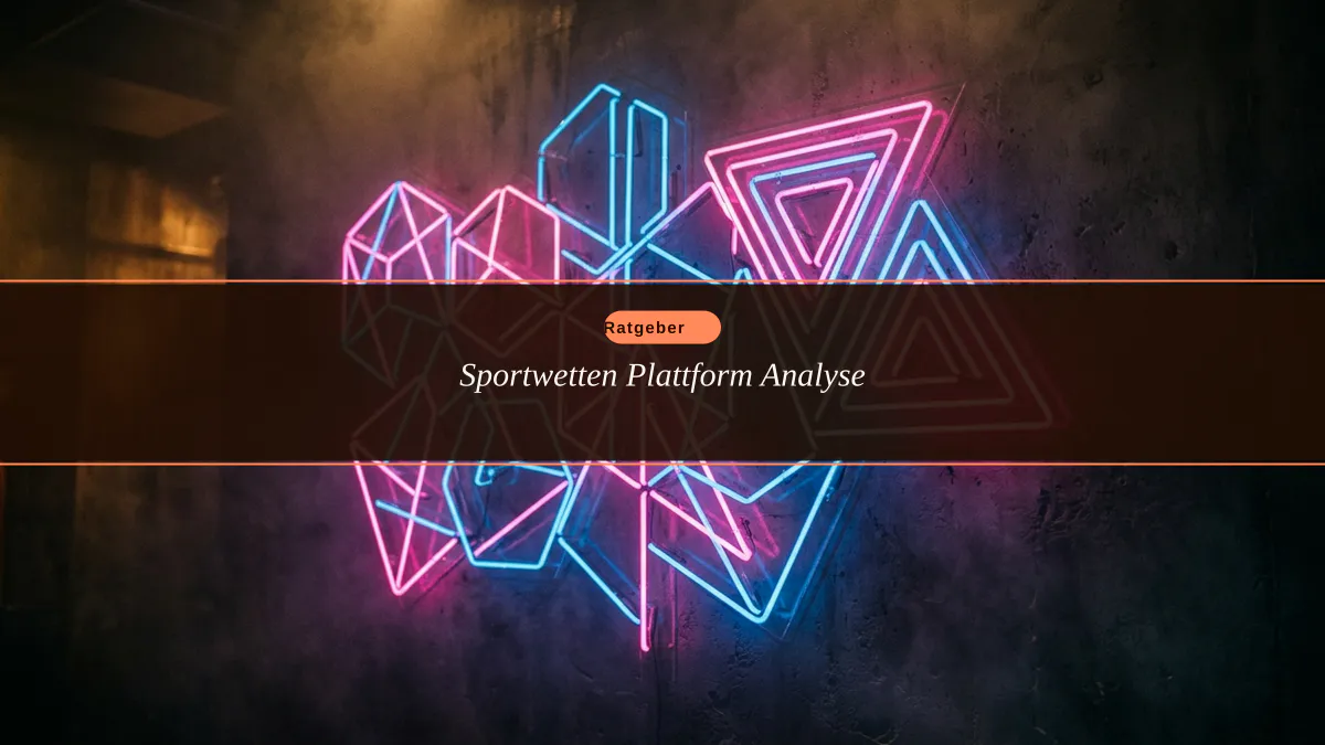 Sportwetten Plattform Analyse
