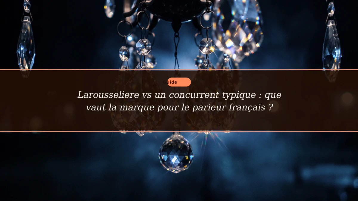 Larousseliere vs un concurrent typique : que vaut la marque pour le parieur français ?