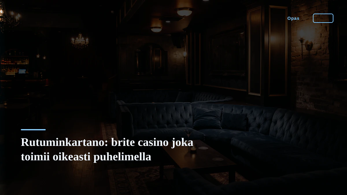 Rutuminkartano: brite casino joka toimii oikeasti puhelimella