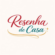 Resenha de Casa