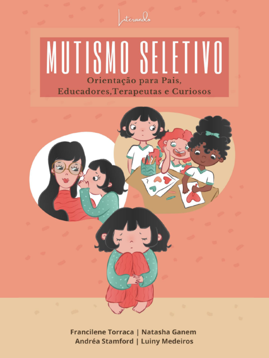 Ansiedade Infantil e Mutismo Seletivo - Dra. Francilene Torraca
