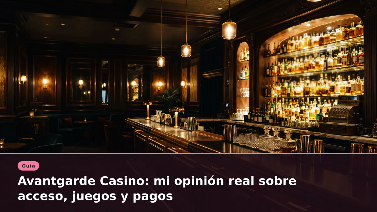 Avantgarde Casino: mi opinión real sobre acceso, juegos y pagos