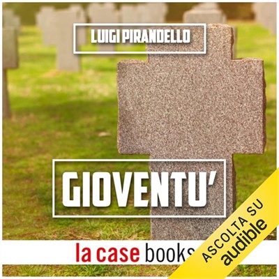 Luigi Pirandello - Gioventù (2018) (mp3 - 128 kbps)