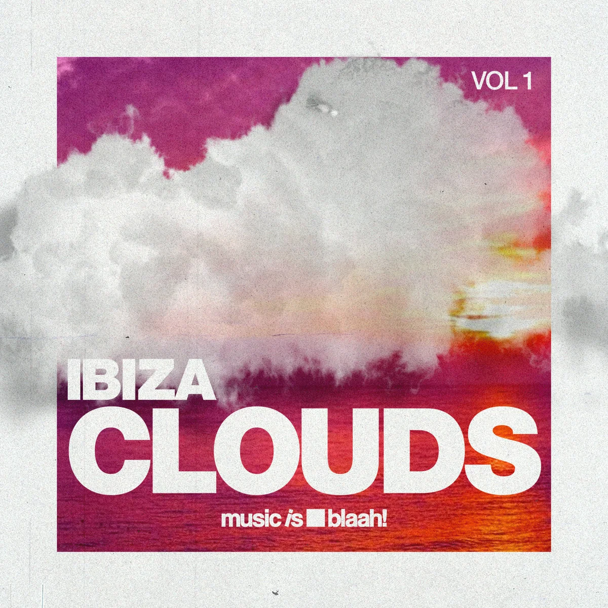 VA – IBIZA CLOUDS, Vol. 1