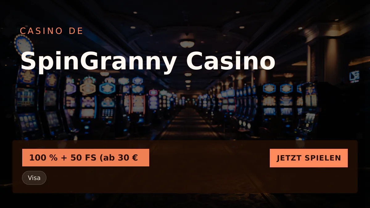 SpinGranny Casino — Willkommensbonus 100 % + 50 FS (ab 30 €, Zahlungen: Visa, Mastercard, Sofort, Apple Pay, Bitcoin