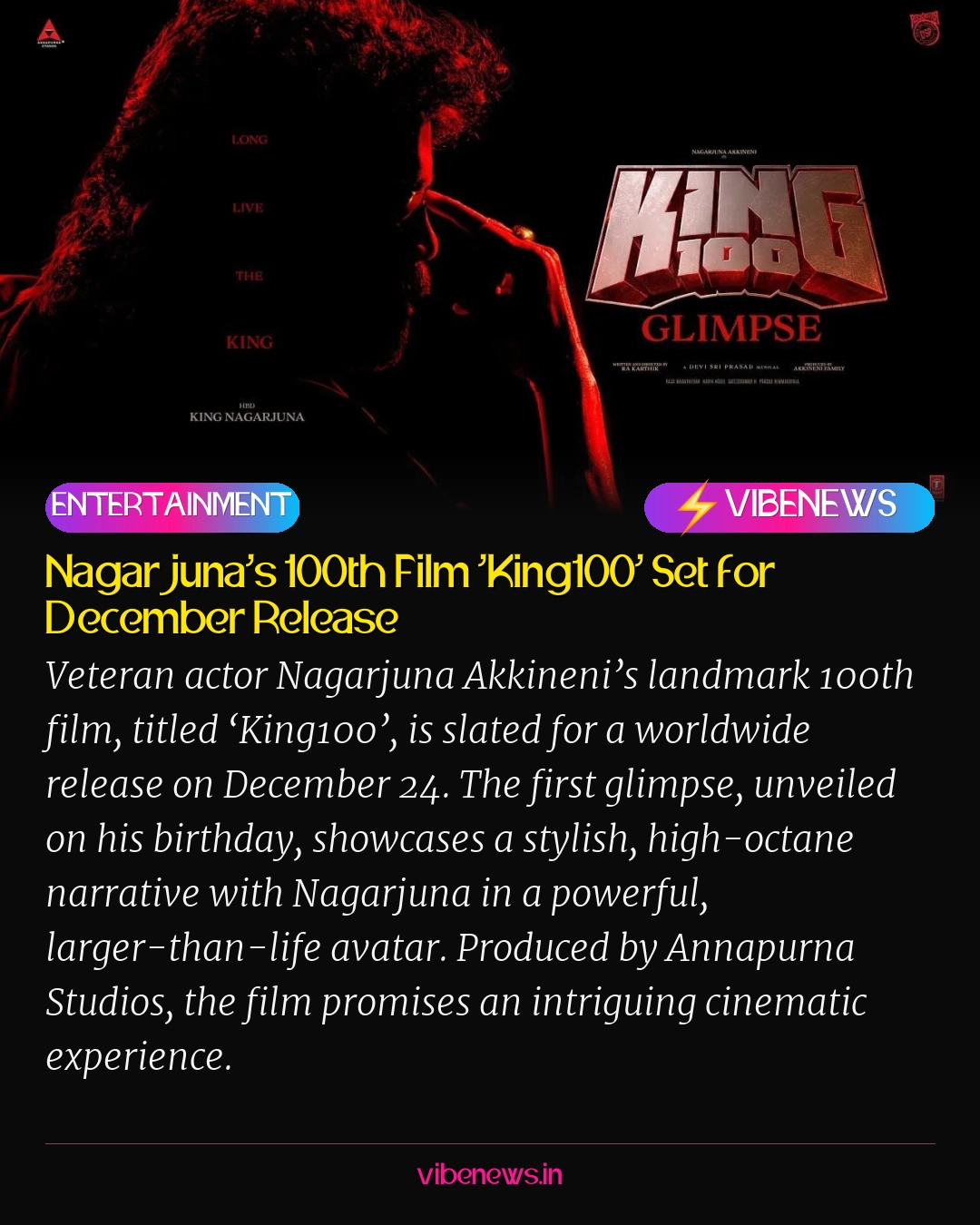 Nagarjuna’s 100th Film ‘King100’ Set for December Release