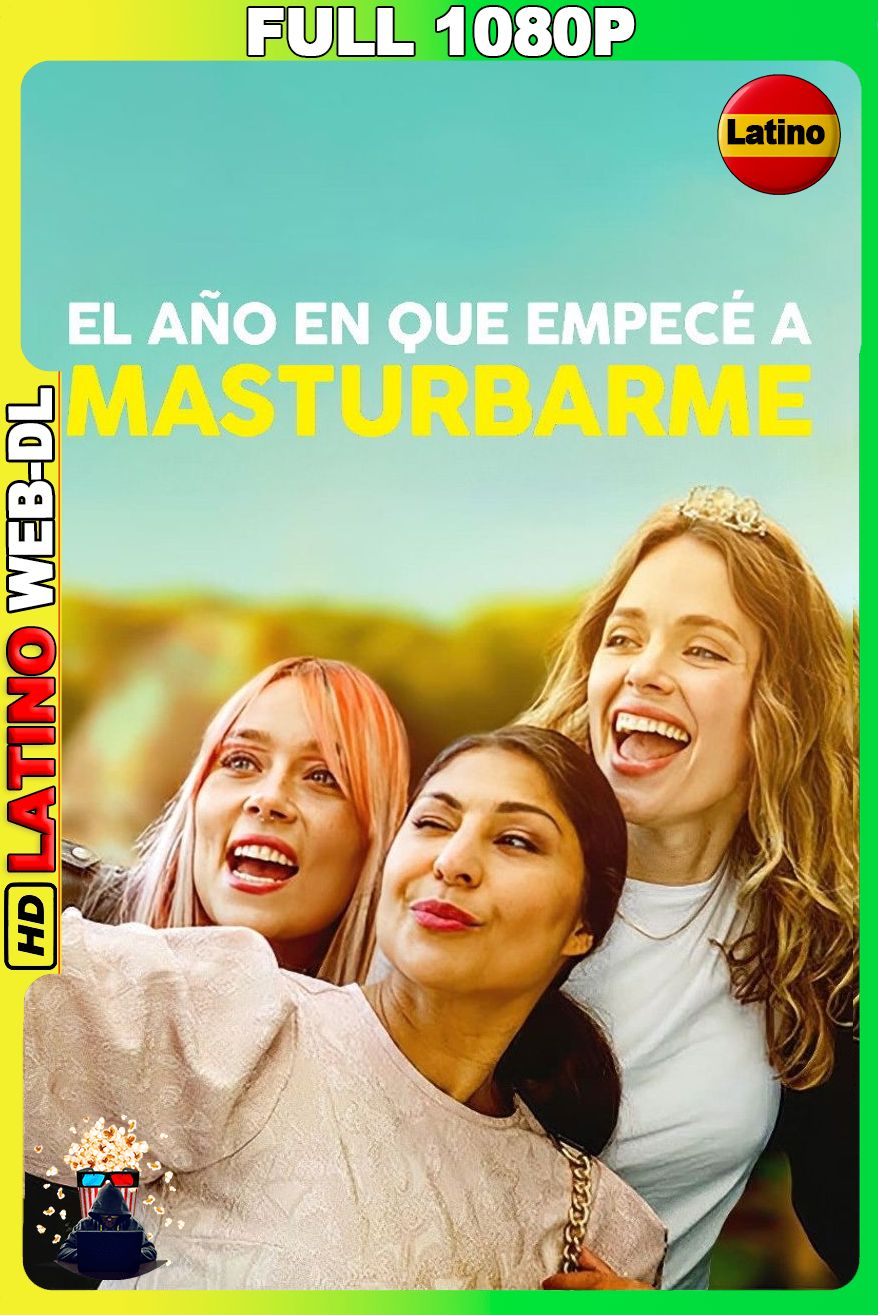 El año en que empecé a masturbarme (2022) [Full 1080p] WEB-DL [Latino]