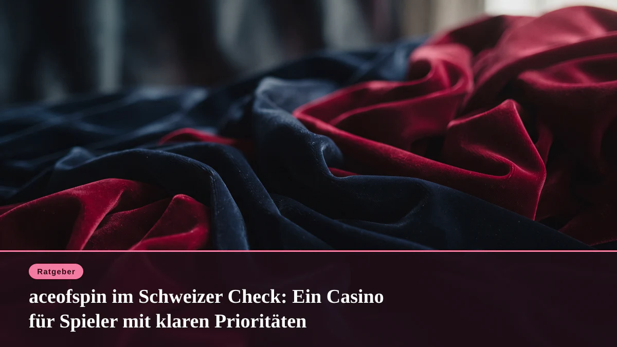 aceofspin im Schweizer Check: Ein Casino für Spieler mit klaren Prioritäten