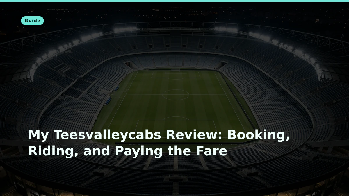 My Teesvalleycabs Review: Booking, Riding, and Paying the Fare