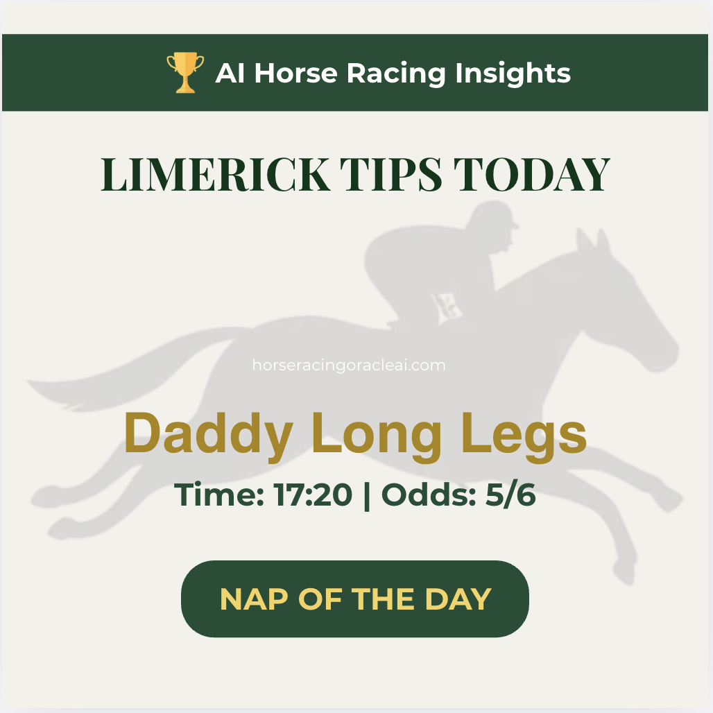 Free Horse Racing Tips Today — Limerick NAP Daddy Long Legs 17:20 July 2