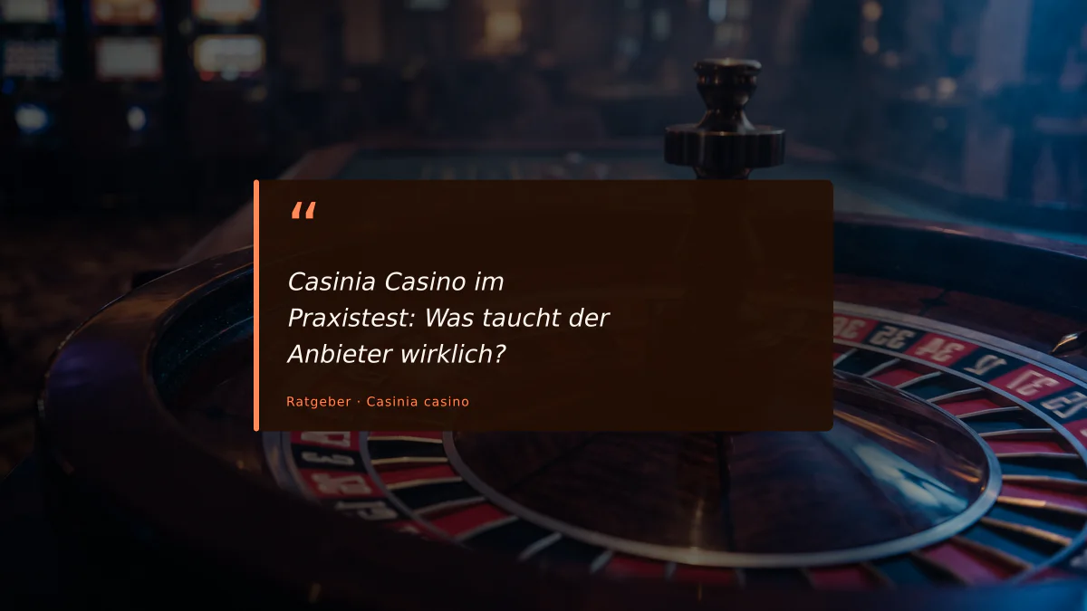 Casinia Casino im Praxistest: Was taucht der Anbieter wirklich?