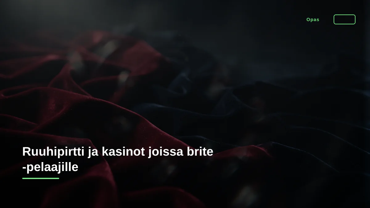 Ruuhipirtti ja kasinot joissa brite -pelaajille