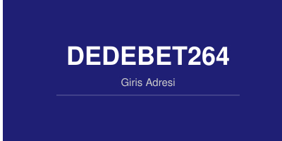 Dedebet264 gorsel.jpg