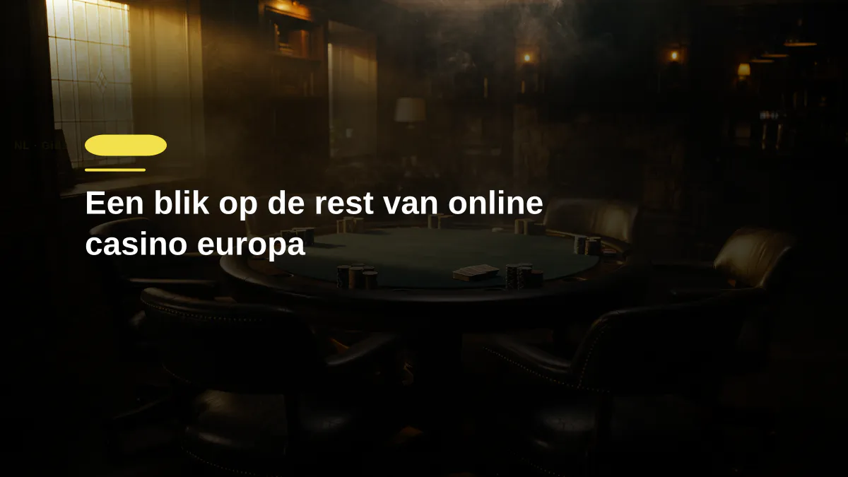 Een blik op de rest van online casino europa