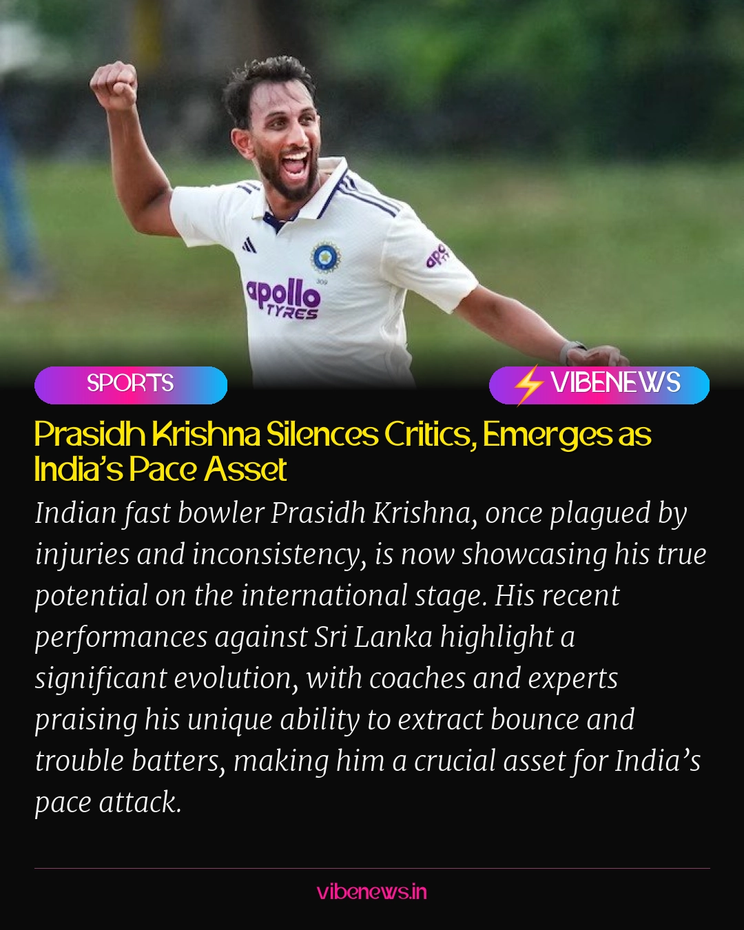 Prasidh Krishna Silences Critics, Emerges as India’s Pace Asset