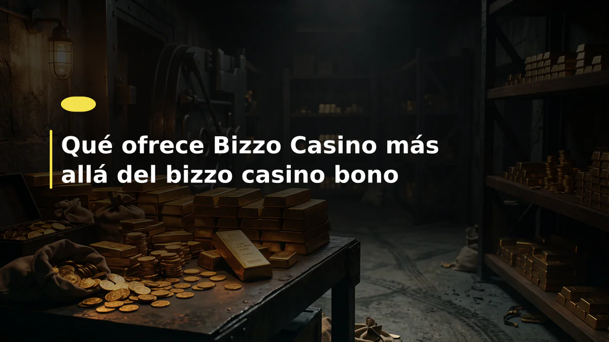 Qué ofrece Bizzo Casino más allá del bizzo casino bono