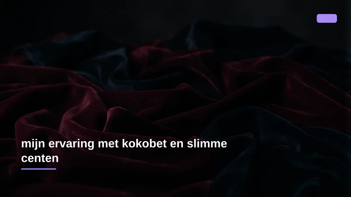 mijn ervaring met kokobet en slimme centen