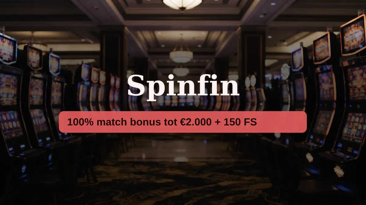 Spinfin casino — welkomstbonus 100% match bonus tot €2.000 + 150 FS, betalingen: Visa, Mastercard, Skrill, Neteller, Paysafecard