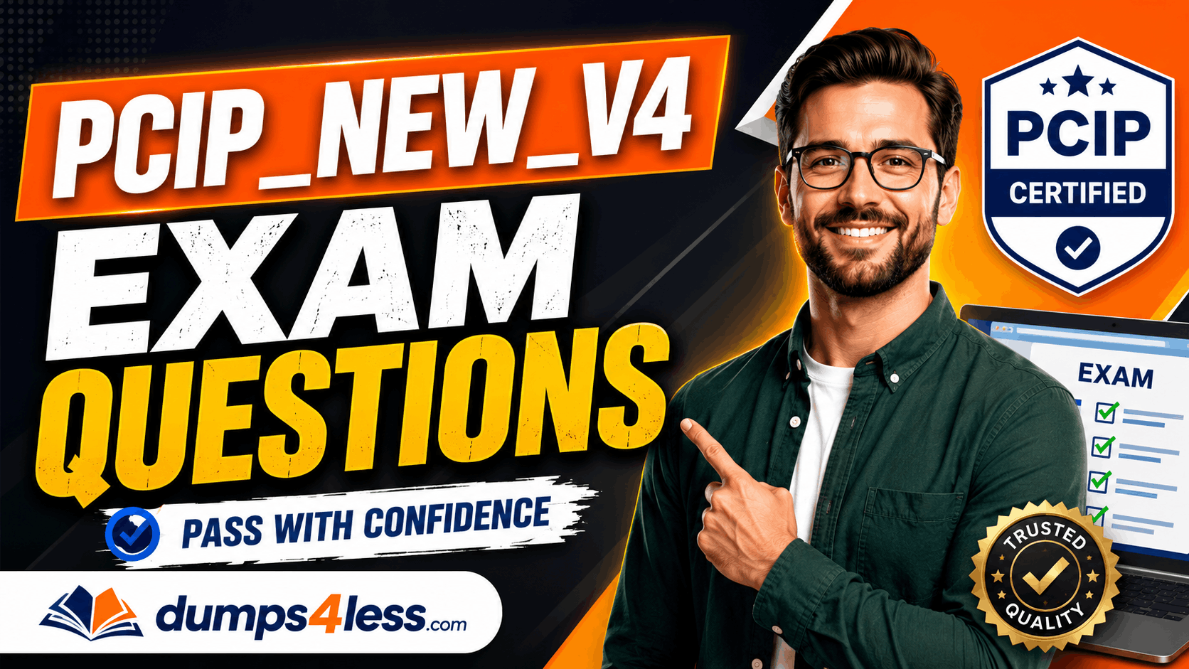 PCIP-New-V4 Exam Dumps