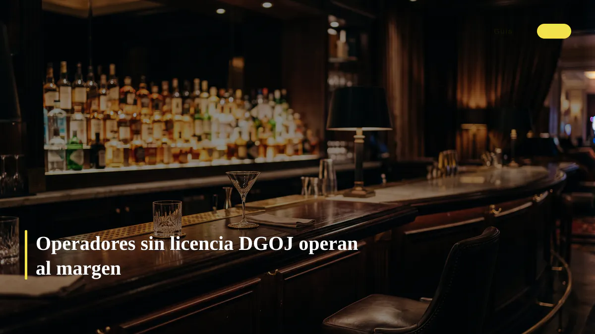 Operadores sin licencia DGOJ operan al margen