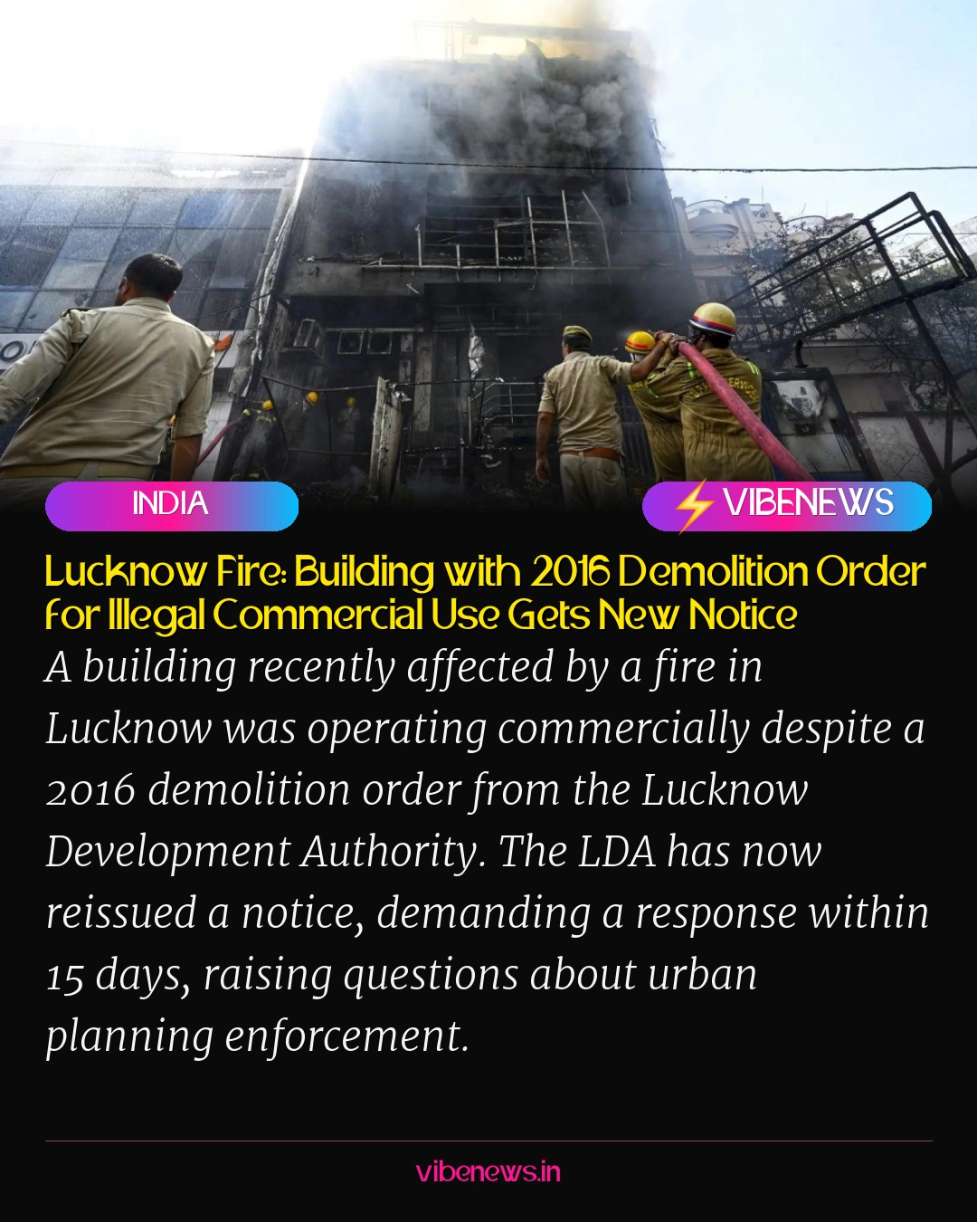 Lucknow Fire: Building with 2016 Demolition Order for Illegal Commercial Use Gets New Notice