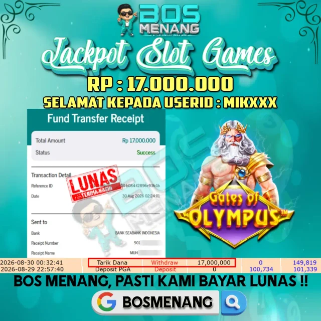 Bukti JACKPOT Tanggal 30 AGUSTUS 2026 - MENANG SLOT GAMES - Gates Of Olympus (Pragmatic Play) Rp 17.000.000,-