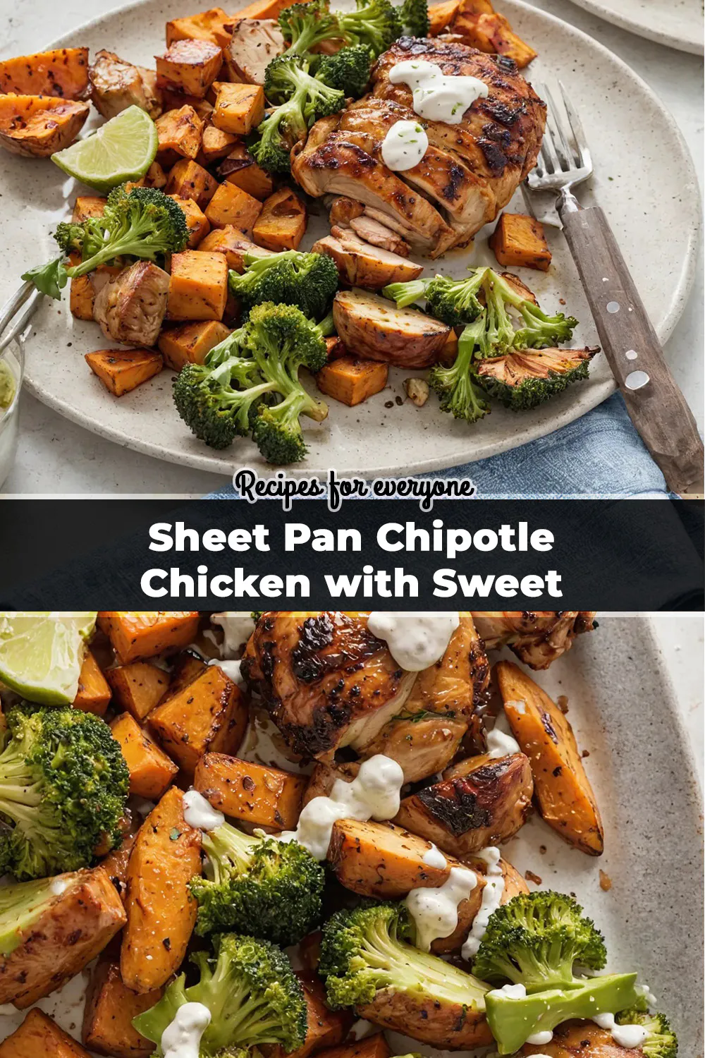 Sheet Pan Chipotle Chicken with Sweet Potatoes & Broccoli