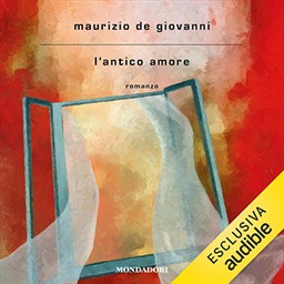 Maurizio de Giovanni – L’antico amore (2025) (mp3 – 128 kbps)