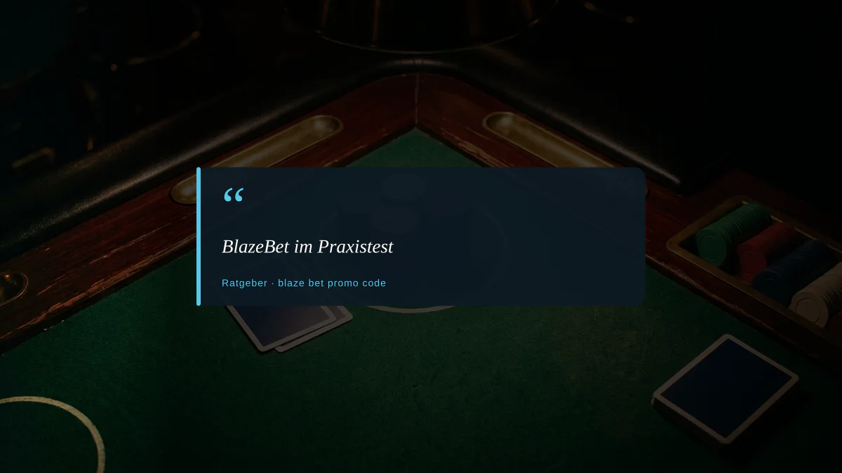 BlazeBet im Praxistest